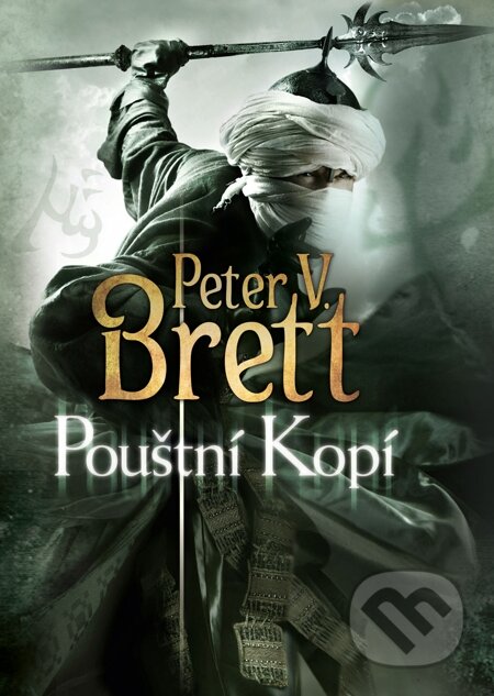 E-kniha: Pouštní kopí (Peter V. Brett). Triton, 2012 E-kniha: Pouštní kopí (Peter V. Brett). Triton, 2012