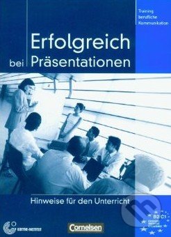 Erfolgreich bei Präsentationen - Lehrerhandbuch - Volker Eismann, Cornelsen Verlag, 2008