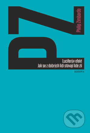 Kniha: Luciferův efekt (Philip Zimbardo). Academia, 2014 Kniha: Luciferův efekt (Philip Zimbardo). Academia, 2014