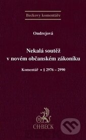 Kniha: Nekalá soutěž v novém občanském zákoníku (Dana Ondrejová). C. H. Beck, 2014 Kniha: Nekalá soutěž v novém občanském zákoníku (Dana Ondrejová). C. H. Beck, 2014