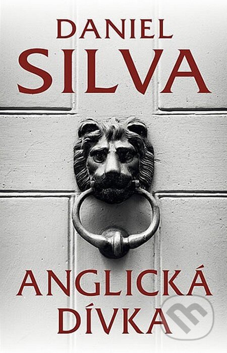 Kniha: Anglická dívka (Daniel Silva). Domino, 2014 Kniha: Anglická dívka (Daniel Silva). Domino, 2014