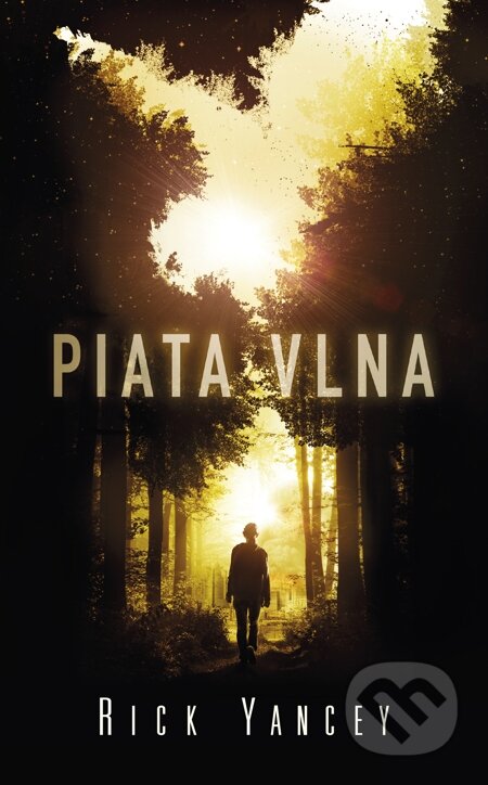 E-kniha: Piata vlna (Rick Yancey). Tatran, 2014 E-kniha: Piata vlna (Rick Yancey). Tatran, 2014