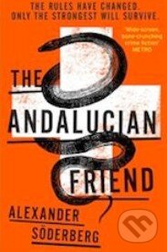 Kniha: The Andalucian Friend (Alexander Söderberg). Vintage, 2014 Kniha: The Andalucian Friend (Alexander Söderberg). Vintage, 2014