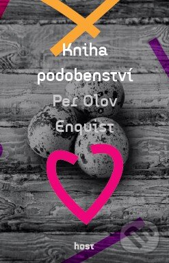 Kniha: Kniha podobenství (Per Olov Enquist). Host, 2014 Kniha: Kniha podobenství (Per Olov Enquist). Host, 2014