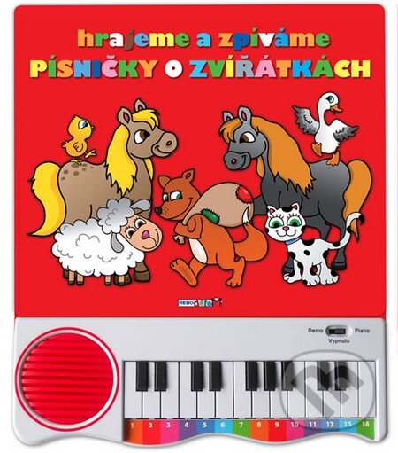 Kniha: Hrajeme a zpíváme písničky o zvířátkách (Rebo). Rebo, 2014 Kniha: Hrajeme a zpíváme písničky o zvířátkách (Rebo). Rebo, 2014