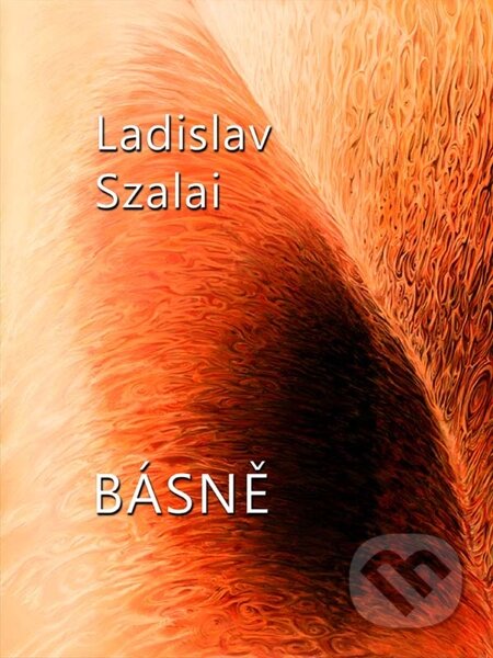 E-kniha: Básně (Ladislav Szalai). Nakladatelství Viking E-kniha: Básně (Ladislav Szalai). Nakladatelství Viking