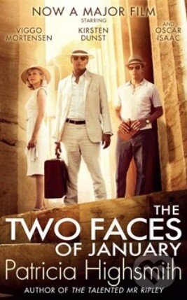 Kniha: The Two Faces of January (Patricia Highsmith). Little, Brown, 2014 Kniha: The Two Faces of January (Patricia Highsmith). Little, Brown, 2014