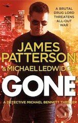 Kniha: Gone (James Patterson). Arrow Books, 2014 Kniha: Gone (James Patterson). Arrow Books, 2014