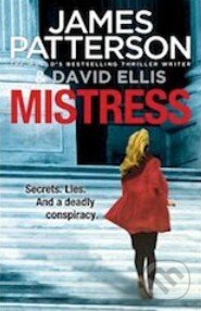 Mistress - David Ellis, James Patterson, Arrow Books, 2014