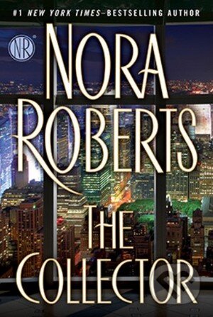 Kniha: The Collector (Nora Roberts). Penguin Books, 2014 Kniha: The Collector (Nora Roberts). Penguin Books, 2014