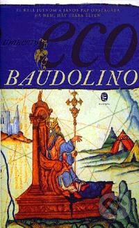 Kniha: Baudolino (Umberto Eco). Európa Könyvkiadó, 2013 Kniha: Baudolino (Umberto Eco). Európa Könyvkiadó, 2013