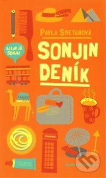Kniha: Sonjin deník (Pavla Smetanová). Nakladatelství Lidové noviny, 2014 Kniha: Sonjin deník (Pavla Smetanová). Nakladatelství Lidové noviny, 2014