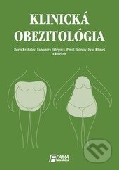 Kniha: Klinická obezitológia (Facta medica). Facta medica, 2014 Kniha: Klinická obezitológia (Facta medica). Facta medica, 2014