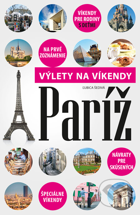 Kniha: Paríž (Ľubica Šedivá). CPRESS, 2014 Kniha: Paríž (Ľubica Šedivá). CPRESS, 2014