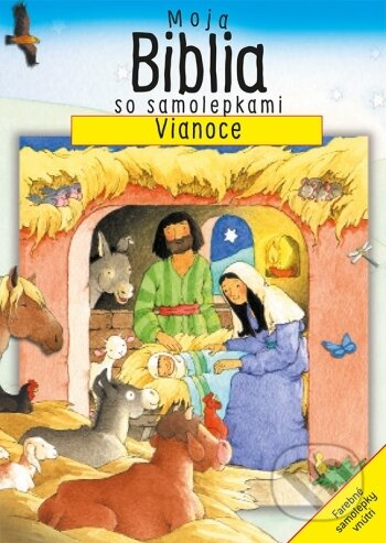Kniha: Moja Biblia so samolepkami Vianoce (Sally Ann Wrightová). Spolok svätého Vojtecha, 2022 Kniha: Moja Biblia so samolepkami Vianoce (Sally Ann Wrightová). Spolok svätého Vojtecha, 2022