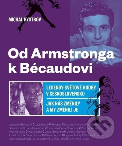 Kniha: Od Amstronga k Bécaudovi (Michal Bystrov). Galén, 2022 Kniha: Od Amstronga k Bécaudovi (Michal Bystrov). Galén, 2022