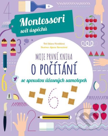 Kniha: Moje první kniha o počítání (Chiara Piroddi). Slovart CZ, 2022 Kniha: Moje první kniha o počítání (Chiara Piroddi). Slovart CZ, 2022