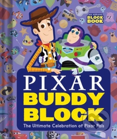 Kniha: Pixar Buddy Block (Abrams Appleseed). Abrams Appleseed, 2022 Kniha: Pixar Buddy Block (Abrams Appleseed). Abrams Appleseed, 2022