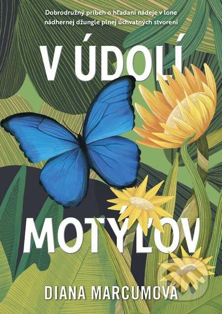 E-kniha: V údolí motýľov (Diana Marcum). Grada, 2022 E-kniha: V údolí motýľov (Diana Marcum). Grada, 2022