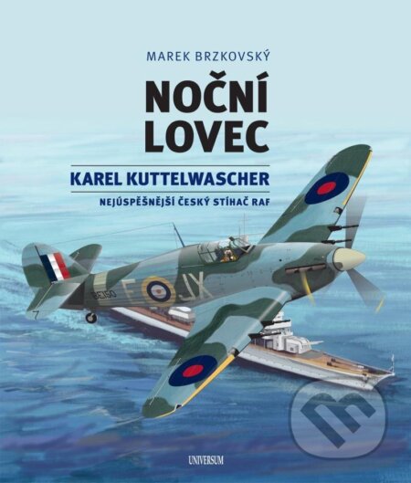 Kniha: Noční lovec (Marek Brzkovský). Universum, 2022 Kniha: Noční lovec (Marek Brzkovský). Universum, 2022
