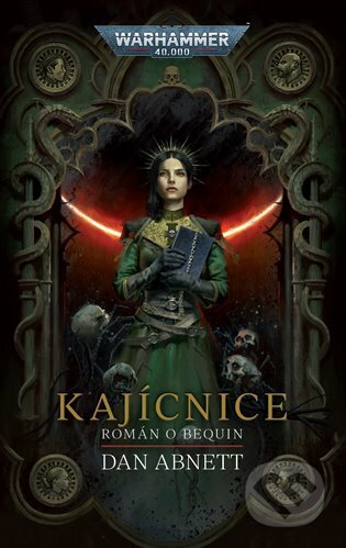 E-kniha: Kajícnice - Warhammer 40 000 (Dan Abnett). Polaris, 2022 E-kniha: Kajícnice - Warhammer 40 000 (Dan Abnett). Polaris, 2022