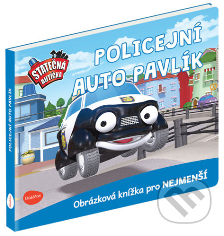 Kniha: Policejní auto Pavlík (Elin Ferner). Ella & Max, 2022 Kniha: Policejní auto Pavlík (Elin Ferner). Ella & Max, 2022