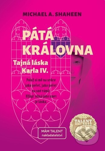 Kniha: Pátá královna (Michael A. Shaheen). Mám talent, 2022 Kniha: Pátá královna (Michael A. Shaheen). Mám talent, 2022