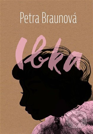Kniha: Ibka (Petra Braunová). Argo, 2022 Kniha: Ibka (Petra Braunová). Argo, 2022
