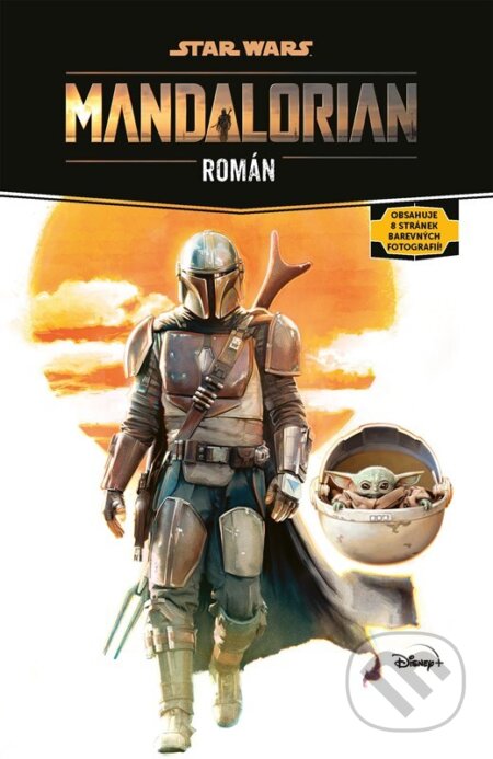 E-kniha: Star Wars - Mandalorian (Joe Schreiber). Egmont ČR, 2022 E-kniha: Star Wars - Mandalorian (Joe Schreiber). Egmont ČR, 2022