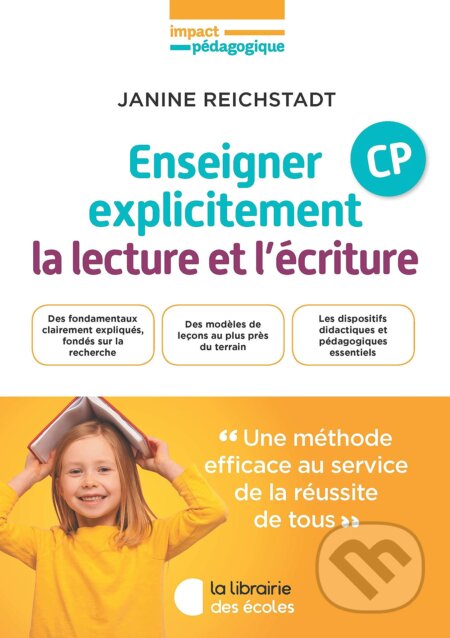 Enseigner explicitement la lecture et l&#039;écriture - Janine Reichstadt, Librairie des Ecoles, 2021