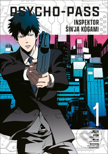 Kniha: Psycho-Pass: Inspektor Šin'ja Kógami 1 (Goto Midori). Gate, 2022 Kniha: Psycho-Pass: Inspektor Šin'ja Kógami 1 (Goto Midori). Gate, 2022