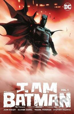 Kniha: I Am Batman 1 (John Ridley a Olivier Coipel). DC Comics, 2022 Kniha: I Am Batman 1 (John Ridley a Olivier Coipel). DC Comics, 2022