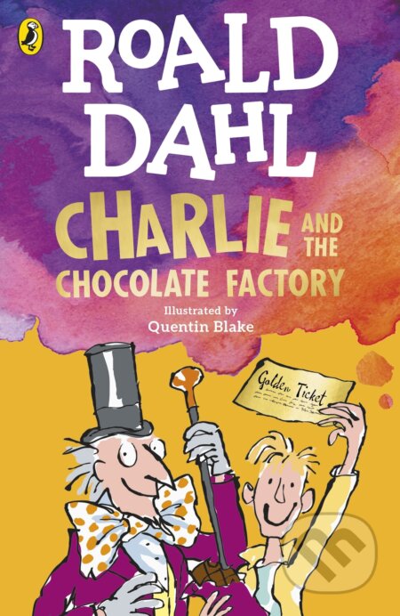 Kniha: Charlie and the Chocolate Factory (Roald Dahl). Puffin Books, 2022 Kniha: Charlie and the Chocolate Factory (Roald Dahl). Puffin Books, 2022