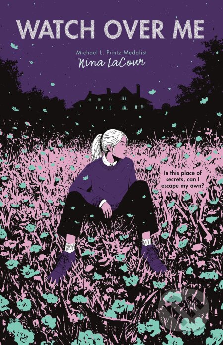 Kniha: Watch Over Me (Nina LaCour). Rocky Pond Books, 2022 Kniha: Watch Over Me (Nina LaCour). Rocky Pond Books, 2022