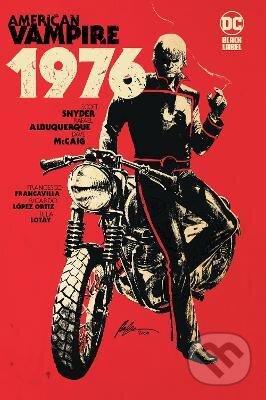 American Vampire 1976 - Scott Snyder, Rafael Albuquweque, DC Comics, 2022