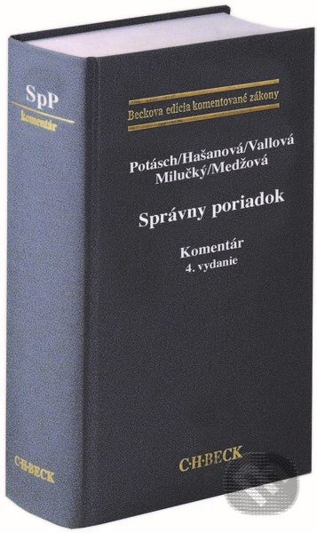 Kniha: Správny poriadok (Peter Potásch, Daniela Medžová, Jana Vallová, Janka Hašanová a Jozef Milučký). C. H. Beck SK, 2022 Kniha: Správny poriadok (Peter Potásch, Daniela Medžová, Jana Vallová, Janka Hašanová a Jozef Milučký). C. H. Beck SK, 2022