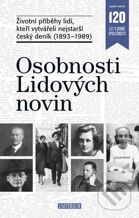 Kniha: Osobnosti Lidových novin (Petr Zídek). Universum, 2014 Kniha: Osobnosti Lidových novin (Petr Zídek). Universum, 2014
