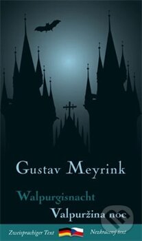 Valpuržina noc / Walpurgisnacht - Gustav Meyrink, Garamond, 2014