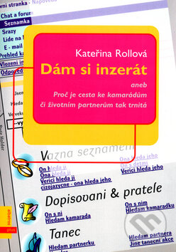 Kniha: Dám si inzerát (Kateřina Rollová). Plus, 2004 Kniha: Dám si inzerát (Kateřina Rollová). Plus, 2004