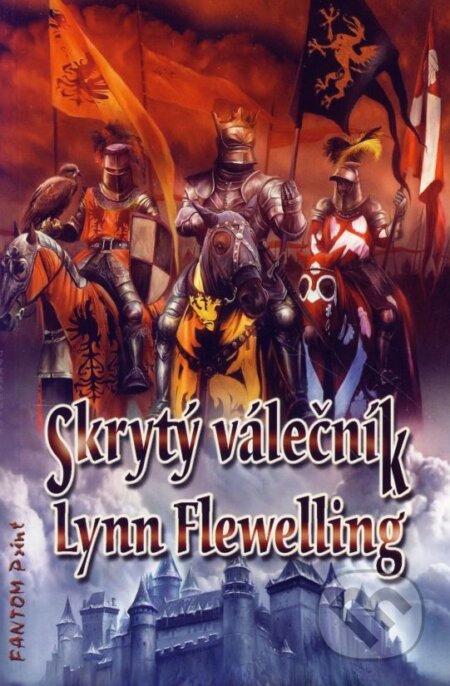 Kniha: Skrytý válečník (Lynn Flewelling). FANTOM Print, 2007 Kniha: Skrytý válečník (Lynn Flewelling). FANTOM Print, 2007