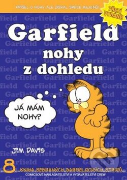 Kniha: Garfield 8: Nohy z dohledu (jim Davis). Crew, 2008 Kniha: Garfield 8: Nohy z dohledu (jim Davis). Crew, 2008