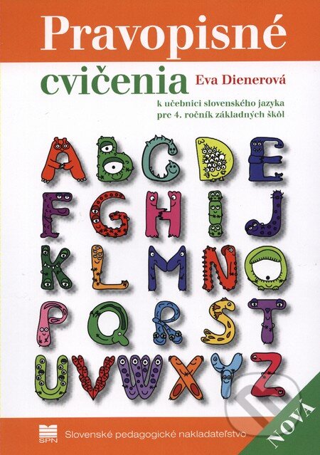 Kniha: Pravopisné cvičenia k učebnici slovenského jazyka pre 4. ročník základných škôl (Eva Dienerová). SPN - Mladé letá, 2014 Kniha: Pravopisné cvičenia k učebnici slovenského jazyka pre 4. ročník základných škôl (Eva Dienerová). SPN - Mladé letá, 2014