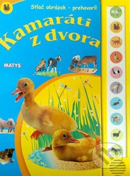 Kniha: Kamaráti z dvora (Matys). Matys, 2014 Kniha: Kamaráti z dvora (Matys). Matys, 2014