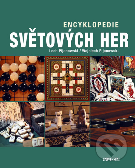 Kniha: Encyklopedie světových her (Lech Pijanowski a Wojciech Pijanowski). Universum, 2008 Kniha: Encyklopedie světových her (Lech Pijanowski a Wojciech Pijanowski). Universum, 2008