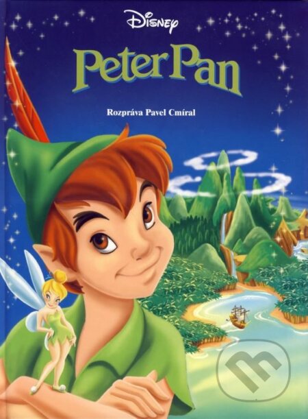 Kniha: Peter Pan (Pavel Cmíral). Egmont SK, 2006 Kniha: Peter Pan (Pavel Cmíral). Egmont SK, 2006