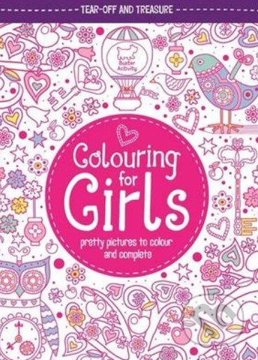 Kniha: Colouring for Girls (Jessie Eckel). Michael O'Mara Books Ltd, 2014 Kniha: Colouring for Girls (Jessie Eckel). Michael O'Mara Books Ltd, 2014