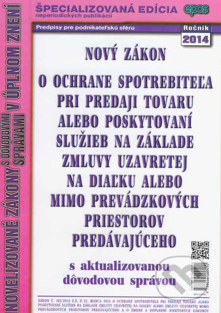 Kniha: Nový zákon o ochrane spotrebiteľa pri predaji tovaru (Epos). Epos, 2014 Kniha: Nový zákon o ochrane spotrebiteľa pri predaji tovaru (Epos). Epos, 2014