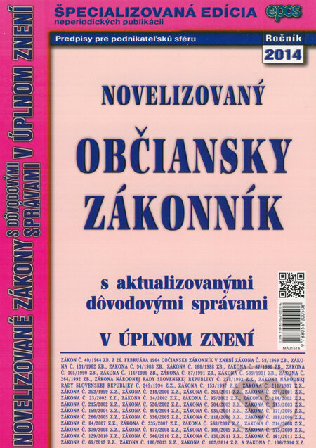 Kniha: Novelizovaný občiansky zákonník (Epos). Epos, 2014 Kniha: Novelizovaný občiansky zákonník (Epos). Epos, 2014