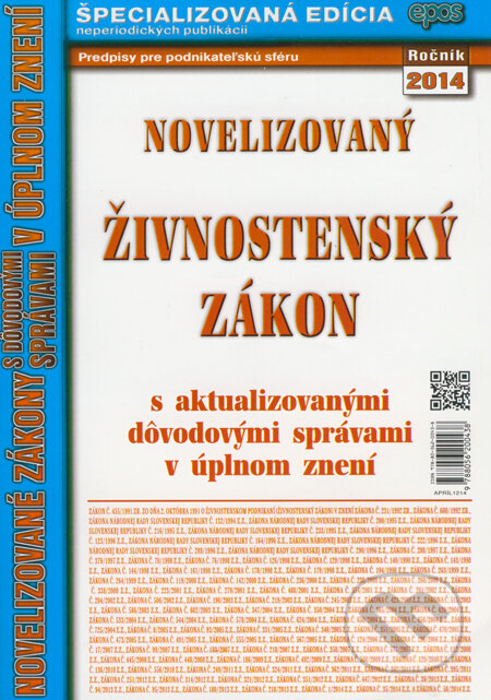 Kniha: Novelizovaný Živnostenský zákon (Epos). Epos, 2014 Kniha: Novelizovaný Živnostenský zákon (Epos). Epos, 2014