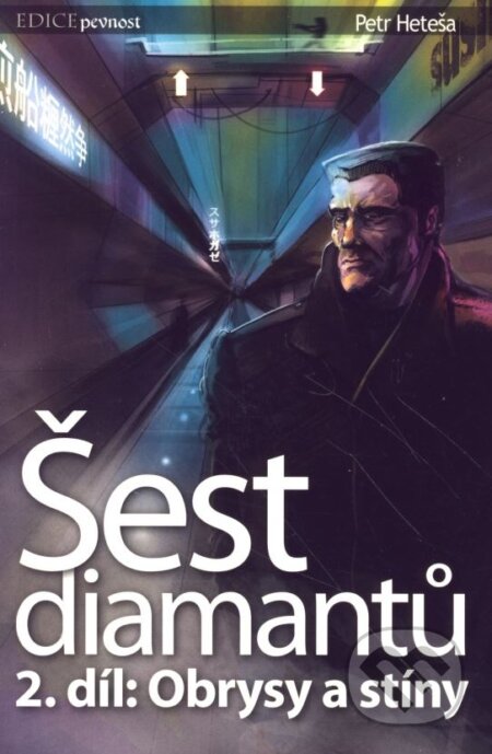 Kniha: Šest diamantů 2: Obrysy a stíny (Petr Heteša). Crew, 2007 Kniha: Šest diamantů 2: Obrysy a stíny (Petr Heteša). Crew, 2007